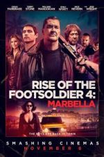 Watch Rise of the Footsoldier: Marbella Xmovies8