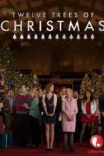 Watch Twelve Trees of Christmas Xmovies8