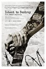 Watch Intent to Destroy: Death, Denial & Depiction Xmovies8