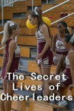 Watch The Secret Lives of Cheerleaders Xmovies8