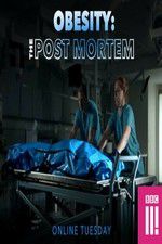 Watch Obesity: The Post Mortem Xmovies8