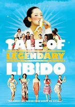 Watch A Tale of Legendary Libido Xmovies8