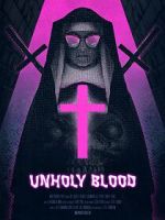 Watch Unholy Blood (Short 2018) Xmovies8