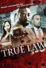 Watch True Law Xmovies8