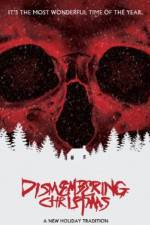 Watch Dismembering Christmas Xmovies8