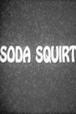 Watch Soda Squirt Xmovies8