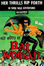 Watch The Wild World of Batwoman Xmovies8