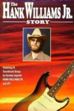 Watch Living Proof The Hank Williams Jr Story Xmovies8