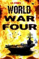 Watch World War Four Xmovies8