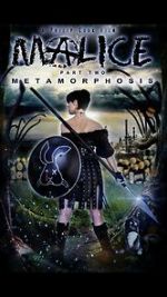 Watch Malice: Metamorphosis Xmovies8