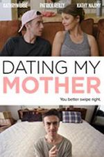 Watch Dating My Mother Xmovies8