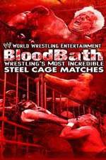 Watch WWE Bloodbath Wrestling's Most Incredible Steel Cage Matches Xmovies8