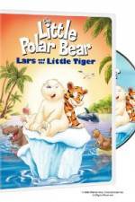 Watch The Little Polar Bear Lars and the Little Tiger Xmovies8