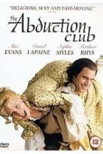 Watch The Abduction Club Xmovies8