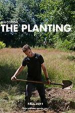 Watch The Planting Xmovies8
