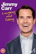 Watch Jimmy Carr: Laughing and Joking Xmovies8