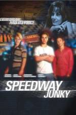 Watch Speedway Junky Xmovies8