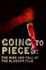 Watch Going to Pieces The Rise and Fall of the Slasher Film Xmovies8