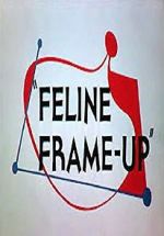 Watch Feline Frame-Up Xmovies8