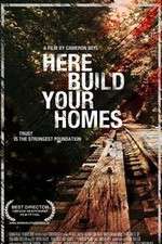 Watch Here Build Your Homes Xmovies8