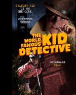 Watch The World Famous Kid Detective Xmovies8