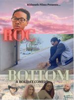 Watch Roc Bottom Xmovies8