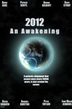 Watch 2012 An Awakening Xmovies8