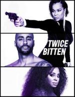 Watch Twice Bitten Xmovies8