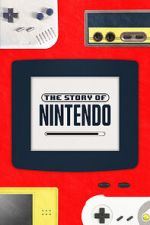 Watch The Story of Nintendo Xmovies8