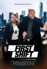 Watch First Shift Xmovies8