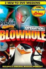 Watch The Penguins of Madagascar Operation Blowhole Xmovies8