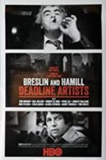 Watch Breslin and Hamill: Deadline Artists Xmovies8