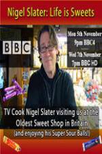 Watch Nigel Slater Life Is Sweets Xmovies8