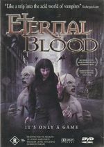 Watch Eternal Blood Xmovies8