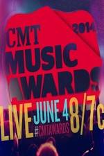 Watch 2014 CMT Music Awards Xmovies8