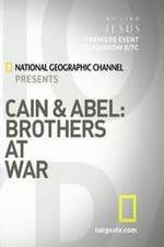 Watch Cain and Abel: Brothers at War Xmovies8