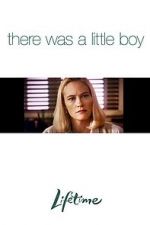 Watch There Was a Little Boy Xmovies8