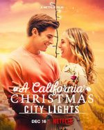 Watch A California Christmas: City Lights Xmovies8