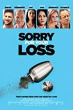 Watch Sorry for Your Loss Xmovies8