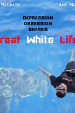 Watch Great White Life Xmovies8