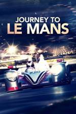 Watch Journey to Le Mans Xmovies8