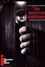 Watch The American Nightmare Xmovies8