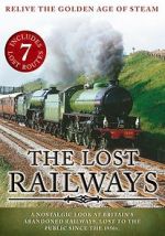 Watch The Lost Railways Xmovies8