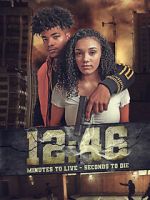 Watch 12:46 Xmovies8