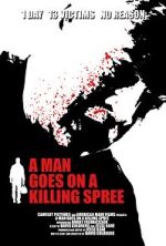 Watch A Man Goes on a Killing Spree Xmovies8