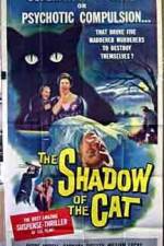 Watch Shadow of the Cat Xmovies8