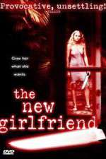 Watch The New Girlfriend Xmovies8