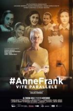 Watch #Anne Frank Parallel Stories Xmovies8