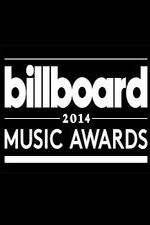 Watch 2014 Billboard Music Awards Xmovies8