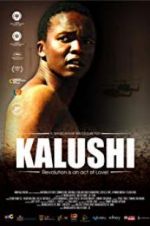 Watch Kalushi: The Story of Solomon Mahlangu Xmovies8